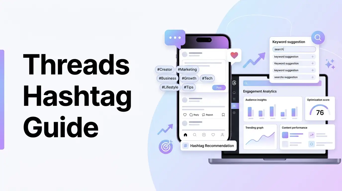 Threads Hashtags Strategy: How to Use Tags to Boost Reach on Threads