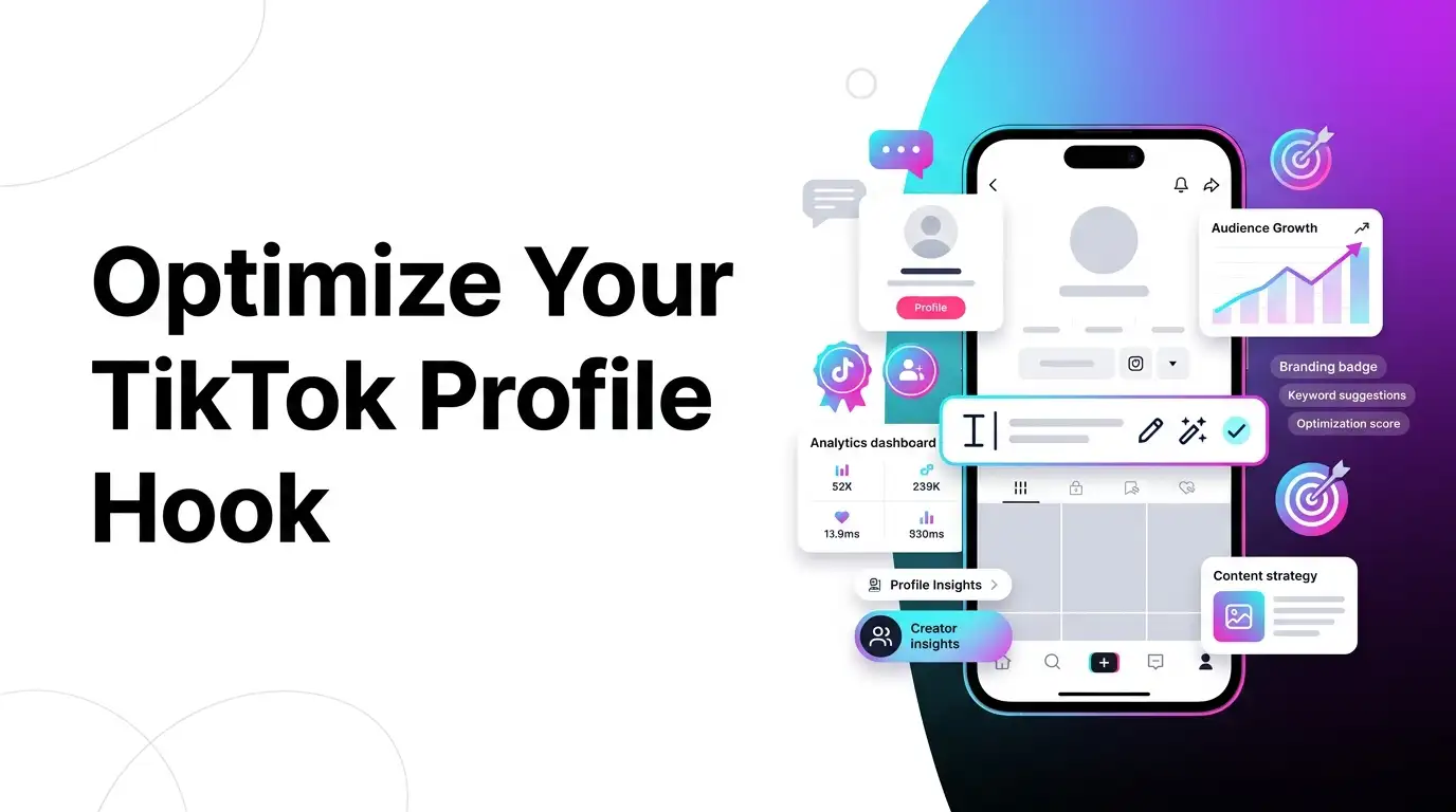 TikTok Bio Ideas: How to Generate and Optimize Your Profile Hook